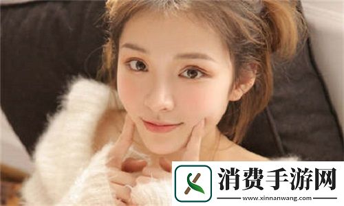 69精华国产精华精华液好用吗：使用者的真实感受与护肤效果大揭秘