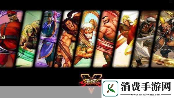 热血重燃格斗新篇！街头霸王5六大新星闪耀登场