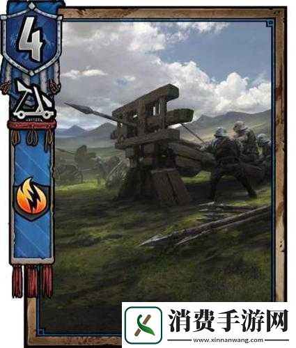 巫师之昆特牌加强弩炮铜卡属性介绍