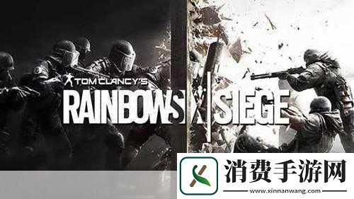 独家揭秘彩虹六号国服敬请期待官宣图背后的战术盛宴玩家心跳加速预警！