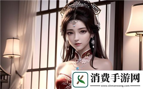 啊灬啊灬啊灬快灬水多多游戏特色有哪些