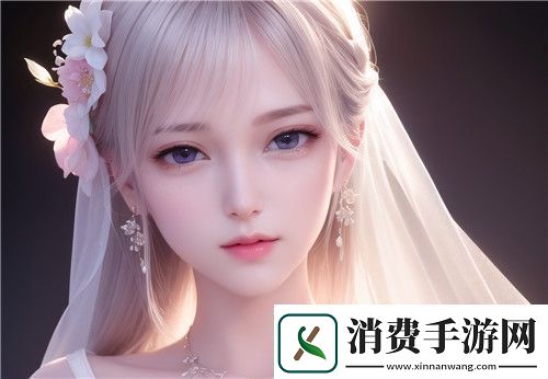 如何通过国精产品福利姬入口获得独特优惠