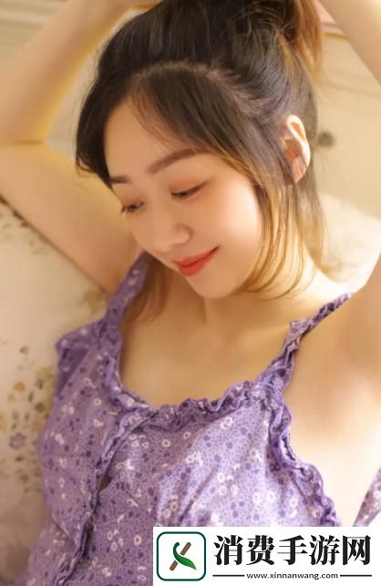 小天好湿⋯好紧⋯太爽情趣短句新表达网友：小天技术真牛逼湿紧爽感太炸裂！
