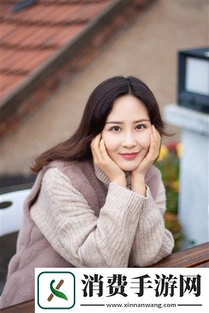 爽⋯好紧⋯别夹⋯喷水H激情瞬间的细腻演绎网友：太刺激了简直让人心跳加速！