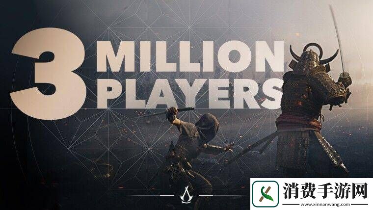 刺客信条：影首周突破300万玩家-双主角设定引爆4000万游戏时长！